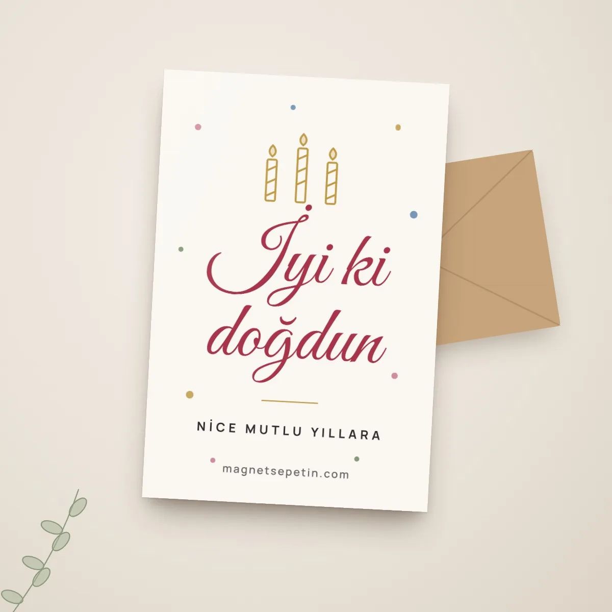 İyi ki Doğdun Doğum Günü Motto Kartı